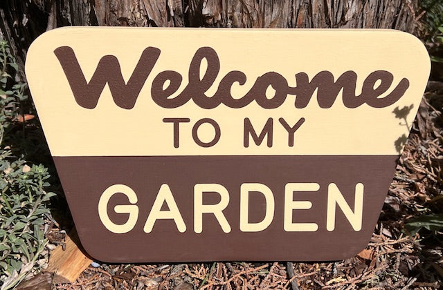 Welcome To My Garden