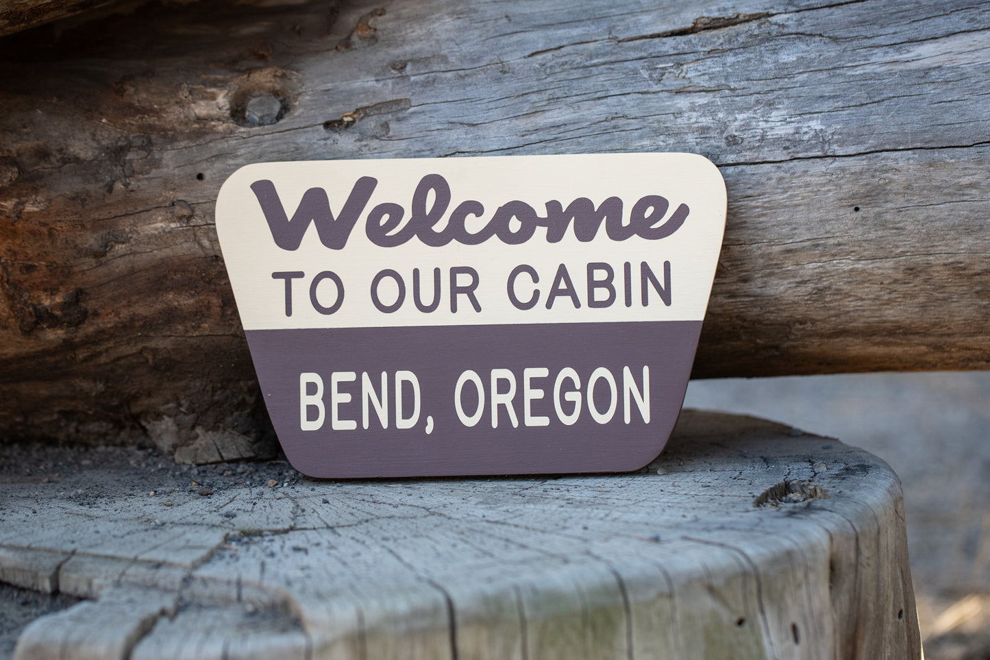 Welcome To Our Cabin Bend, Oregon
