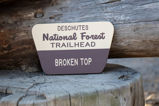 Broken Top replica Forest Service Sign