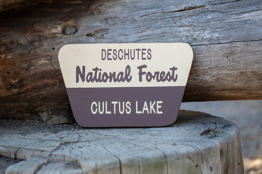 Cultus Lake replica Forest Service Sign