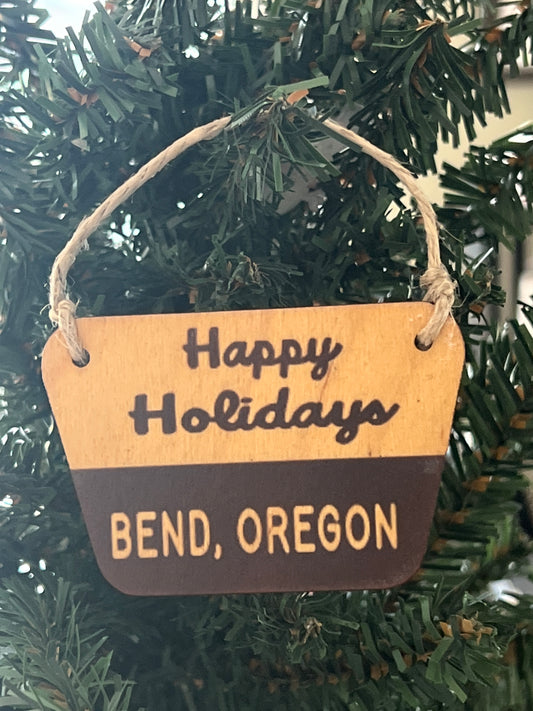 Happy Holidays from Bend, Oregon Ornament
