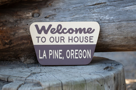 Welcome To Our House Lapine, Oregon