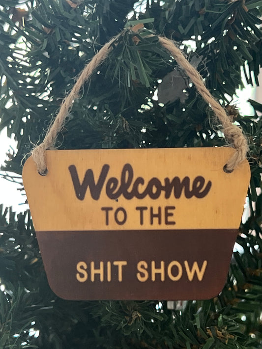 Welcome To The Shit Show Bend, Oregon
